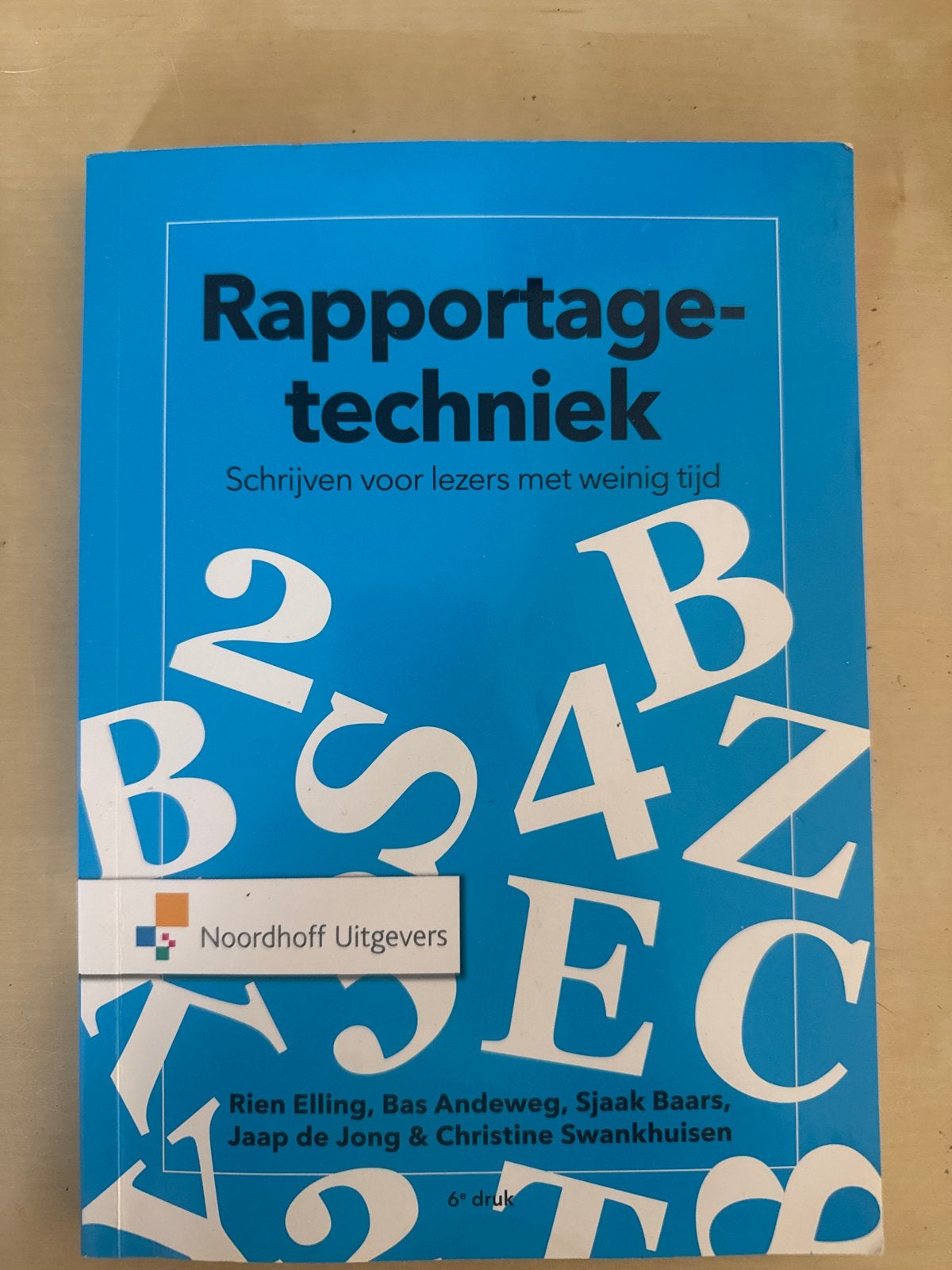 Rapportagetechniek: Schrijven voor lezers met weinig tijd, Boeken, Ophalen of Verzenden, Gamma, Zo goed als nieuw, HBO