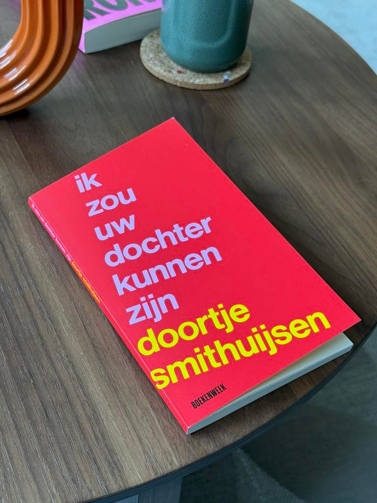 Doortje Smithuijsen - Ik zou uw dochter kunnen zijn (2026), Ophalen of Verzenden, Zo goed als nieuw