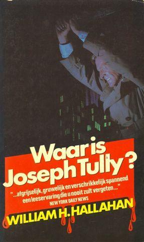 William H.Hallahan-Bruna Grote Beer - Waar is Joseph Tully?, Verzenden, Zo goed als nieuw