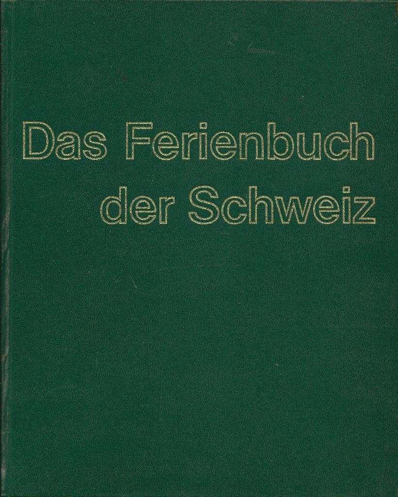 Das Ferienbuch der Schweiz - Nostalgisch Zwitserland 1965, Europa, Ophalen of Verzenden, Reisgids of -boek, Gelezen