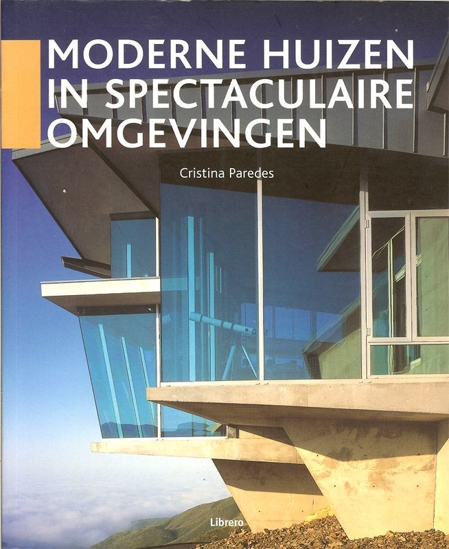 Christina Paredes - Moderne huizen in spectaculaire  Librero, Ophalen of Verzenden, Zo goed als nieuw, Architecten