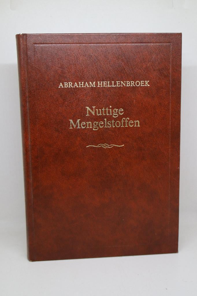 Nuttige Mengelstoffen - Abraham Hellenbroek, Ophalen of Verzenden, Gelezen