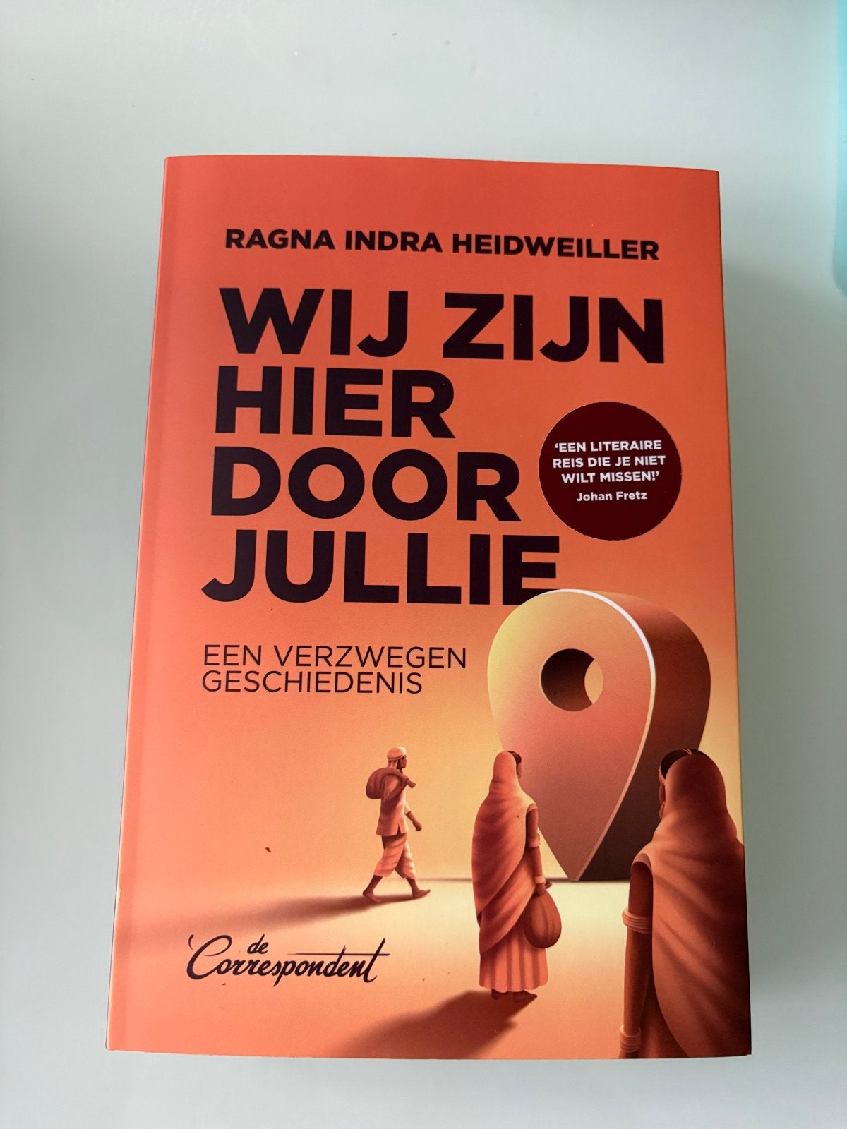 Wij Zijn Hier Door Jullie - Ragna Indra Heidweiller, Ophalen of Verzenden, Zo goed als nieuw, Nederland