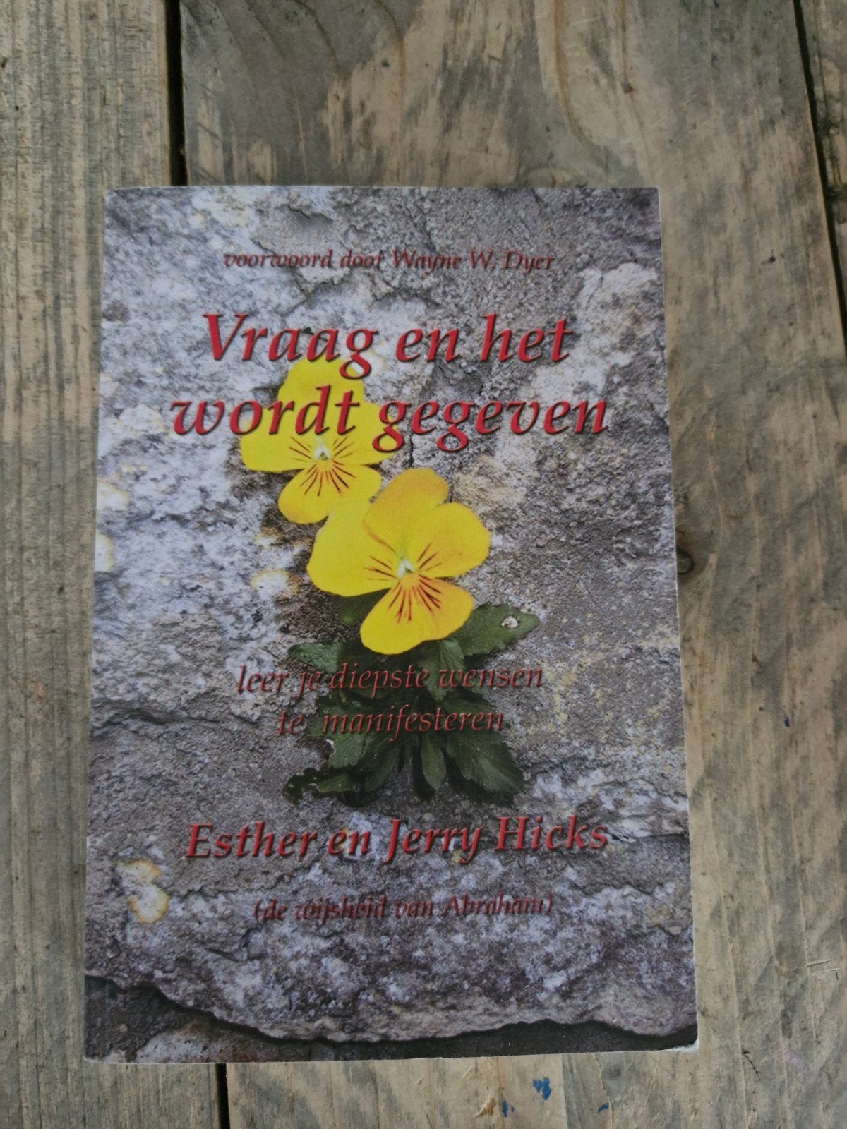 Vraag en het wordt gegeven - Esther en Jerry Hicks, Gelezen, Spiritualiteit algemeen, Ophalen of Verzenden, Esther en Jerry Hicks