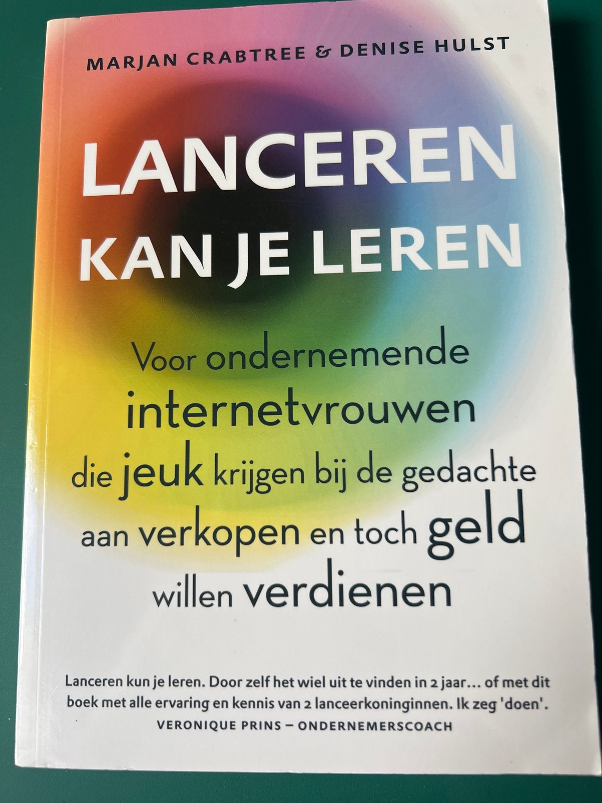 Lanceren Kun Je Leren - Marjan Crabtree & Denise Hulst, Ophalen of Verzenden, Zo goed als nieuw, E-commerce en Internet