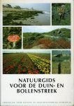 Natuurgids voor de Duin- en Bollenstreek, Boeken, Ophalen of Verzenden, Zo goed als nieuw, Natuur algemeen