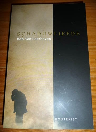 Boek BOB VAN LAERHOVEN - Schaduwliefde, Ophalen of Verzenden, Nieuw