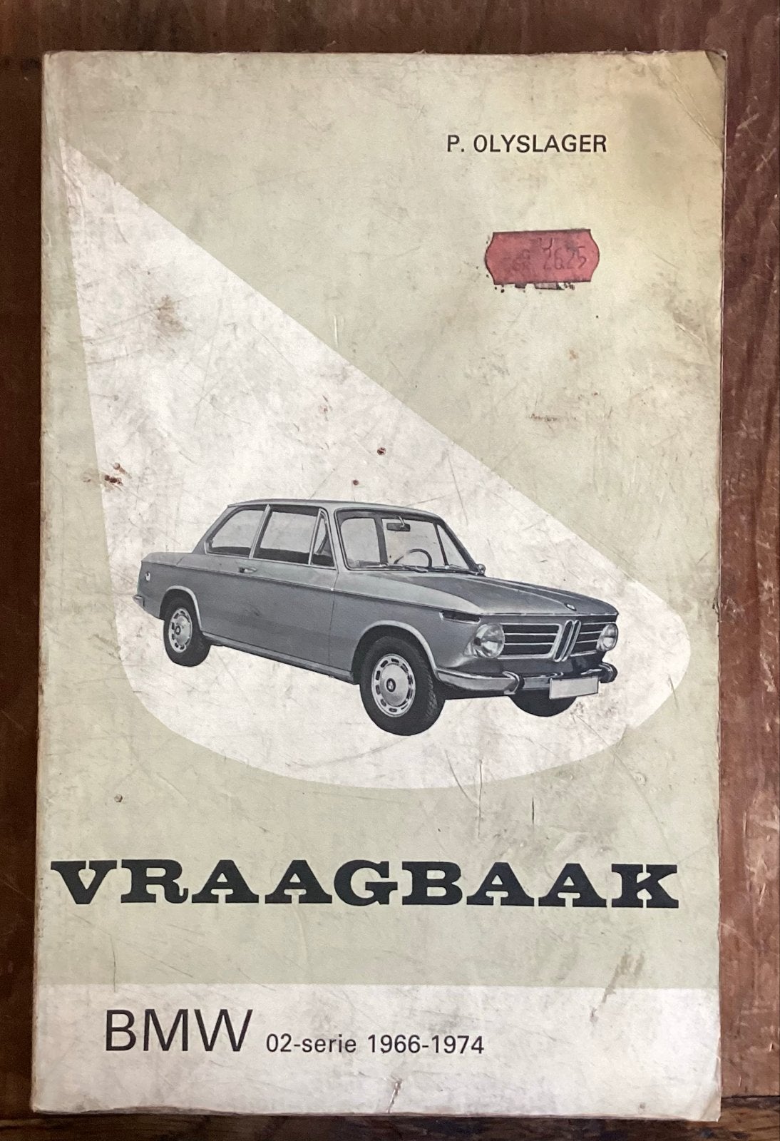 Vraagbaak BMW 02-serie 1966-1974 - P. Olyslager, Boeken, Ophalen of Verzenden, Gelezen, BMW