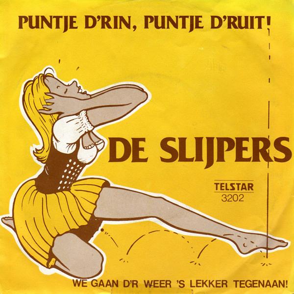De Slijpers – Puntje D'rin, Puntje D'ruit! / Single 7 / *NM, Ophalen of Verzenden, Zo goed als nieuw, Overige formaten, Levenslied of Smartlap