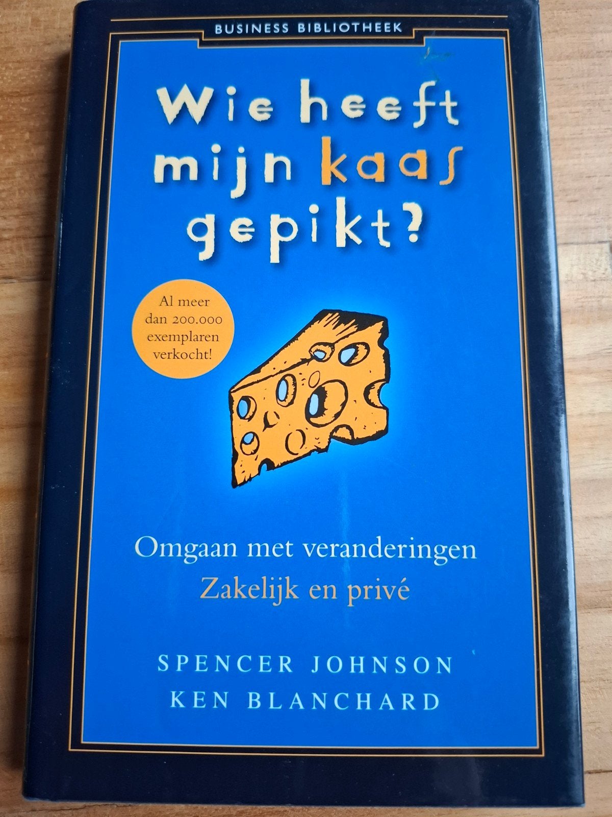 Wie heeft mijn kaas gepikt? - Zakelijk en privé, Ophalen of Verzenden, Gelezen, Management, Spencer Johnson, Ken Blanchard