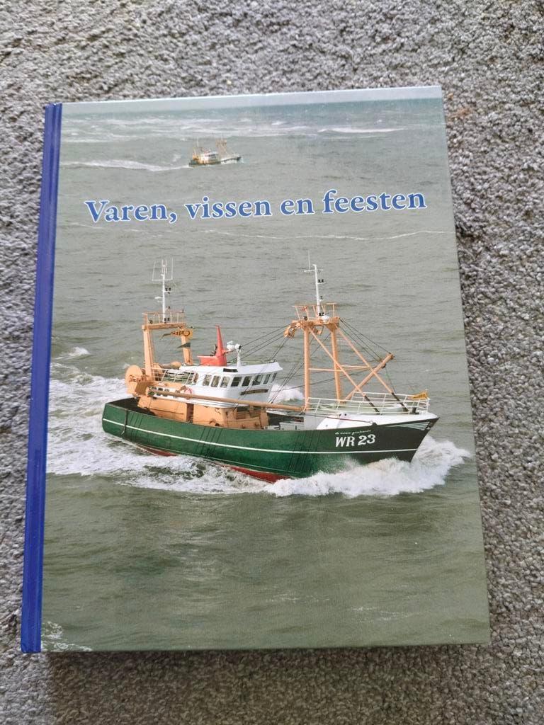 Varen, vissen en feesten   Ton Schouwenaar, Boeken, Ophalen of Verzenden, Zo goed als nieuw, Stichting Vloottschouw Commissie Den Oever
