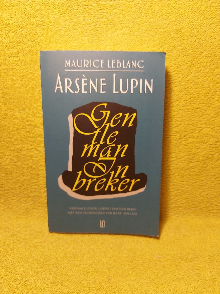 Arsene Lupin - Maurice Leblanc. Gentleman Inbreker., Ophalen of Verzenden, Zo goed als nieuw