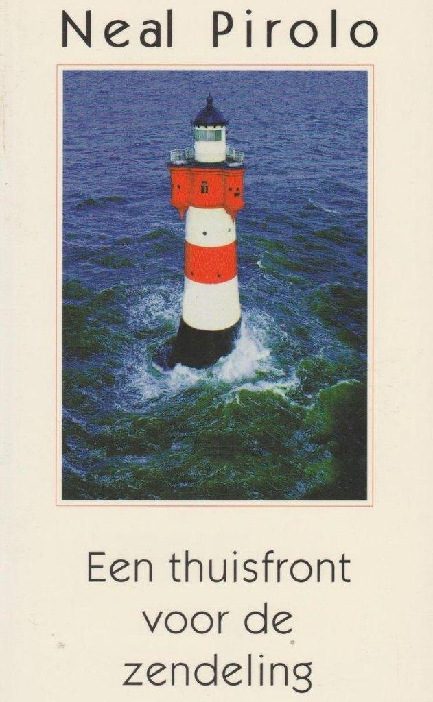 Een thuisfront voor de zendeling / Neal Pirolo, Ophalen of Verzenden, Zo goed als nieuw, Christendom | Protestants