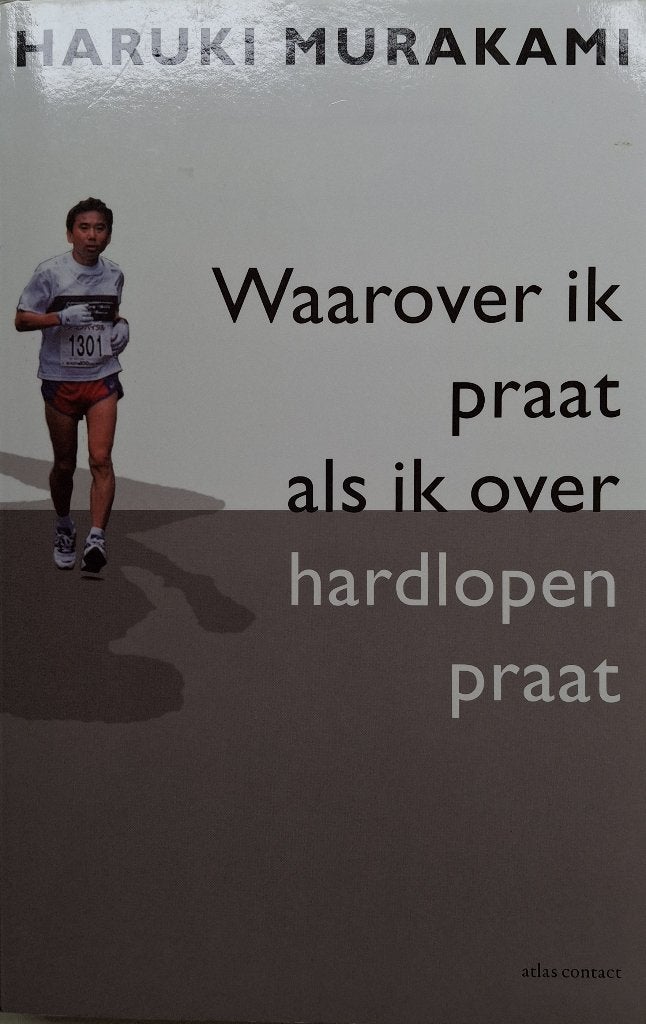 Haruki Murakami - Waarover ik praat als ik over hardlopen pr, Ophalen of Verzenden, Zo goed als nieuw, Wereld overig