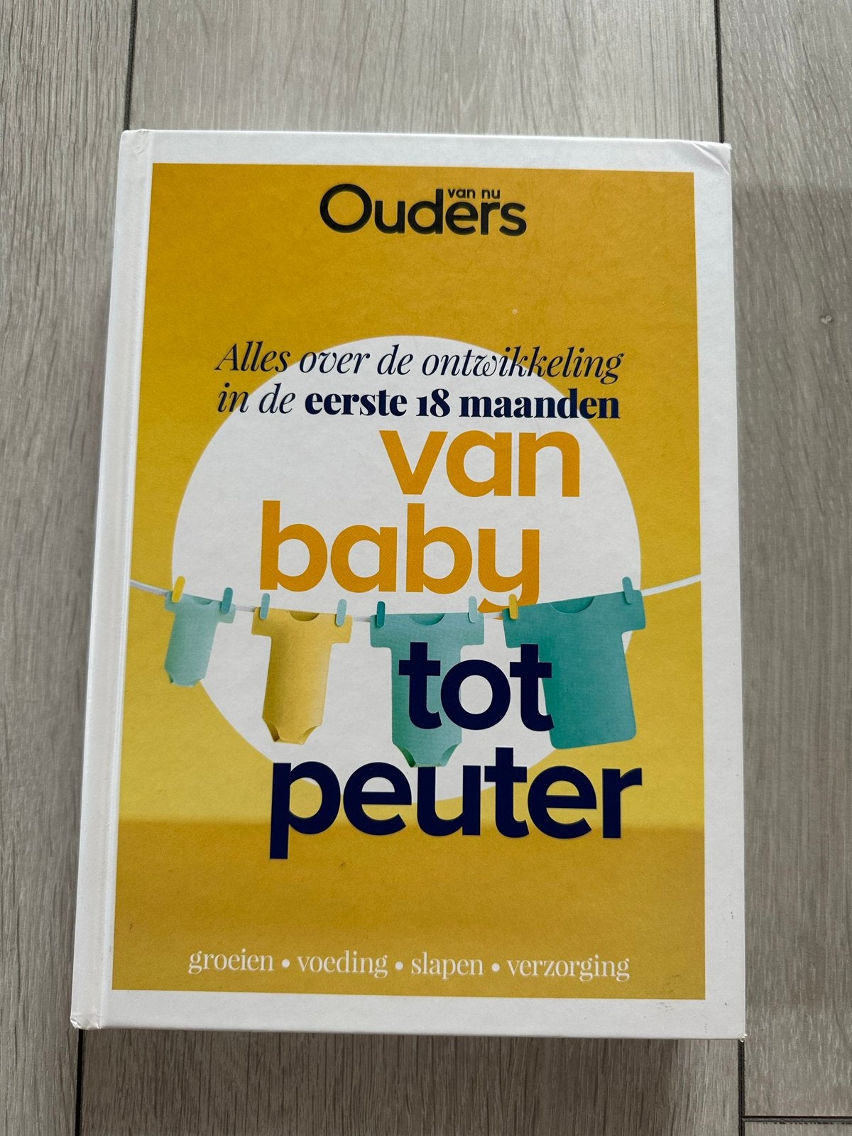 Ouders van nu - van baby tot peuter, Boeken, Ophalen of Verzenden, Zo goed als nieuw, Opvoeding tot 6 jaar