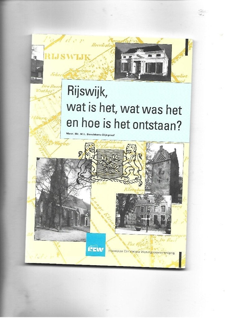 RIJSWIJK ZH BOEK RIJSWIJK ,WAT IS HET , WAT WAS HET  ETC, MEVR. MR. M. L. BUSCKENS DIJKGRAAF, Ophalen of Verzenden, Zo goed als nieuw
