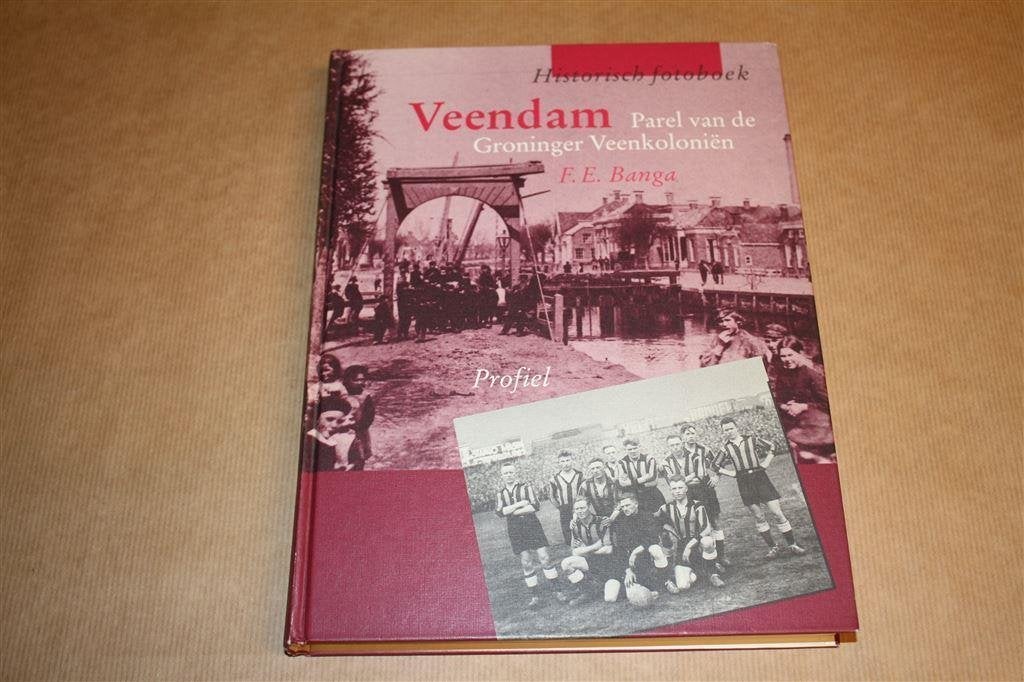 Veendam. Parel van de Groninger Veenkoloniën. Hist. fotoboek, Ophalen of Verzenden, Zo goed als nieuw
