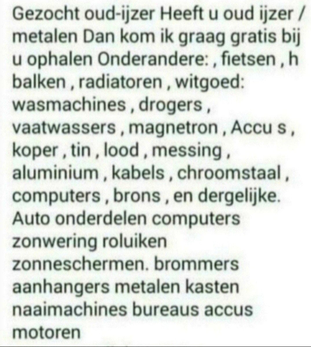 oudijzer, Ophalen, 250 mm of meer