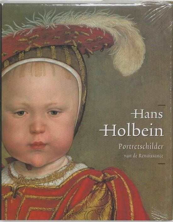 HANS HOLBEIN. Portretschilder van de Renaissance, Boeken, Ophalen of Verzenden, Zo goed als nieuw, Schilder- en Tekenkunst