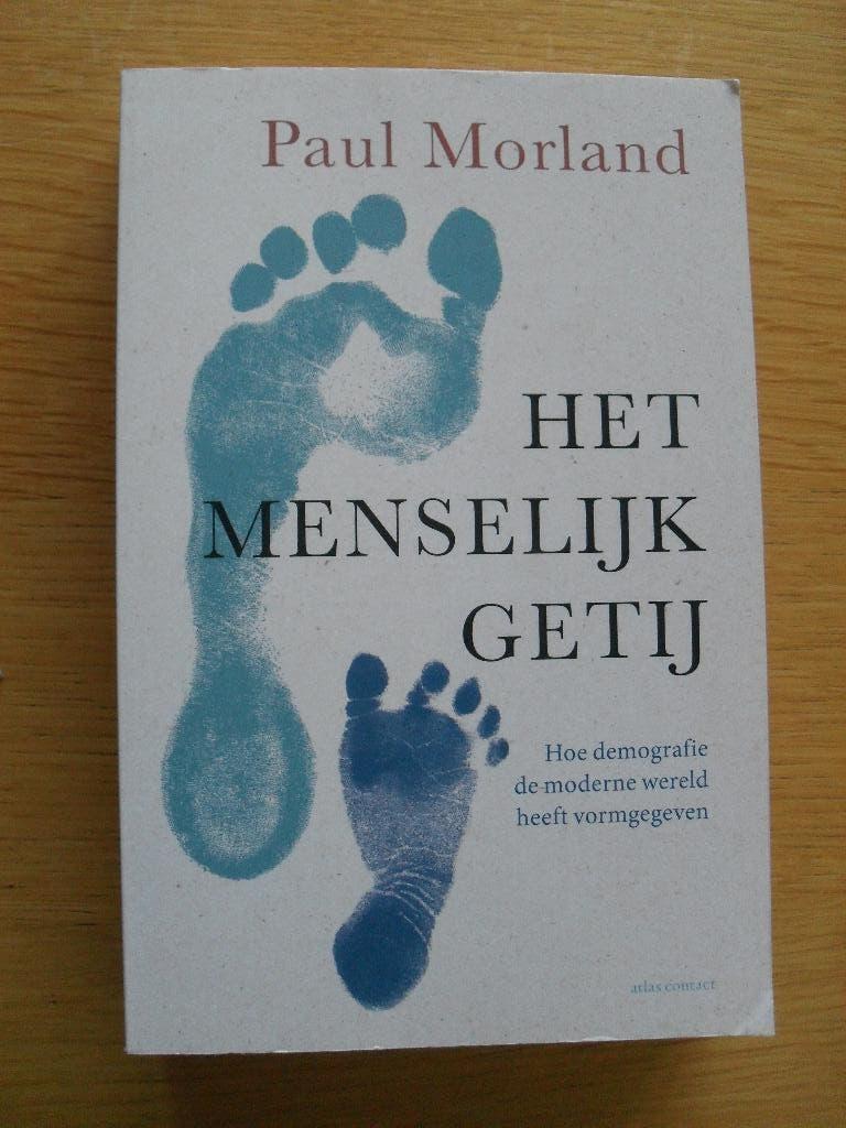 Het menselijk getij van Paul Morland, Ophalen of Verzenden, Gelezen