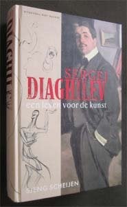 Sjeng Scheijen : Sergej Diaghilev, Boeken, Ophalen of Verzenden, Zo goed als nieuw