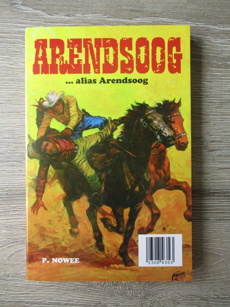 Arendsoog    alias Arendsoog - P. Nowee, Boeken, Ophalen of Verzenden, Gelezen, Fictie algemeen