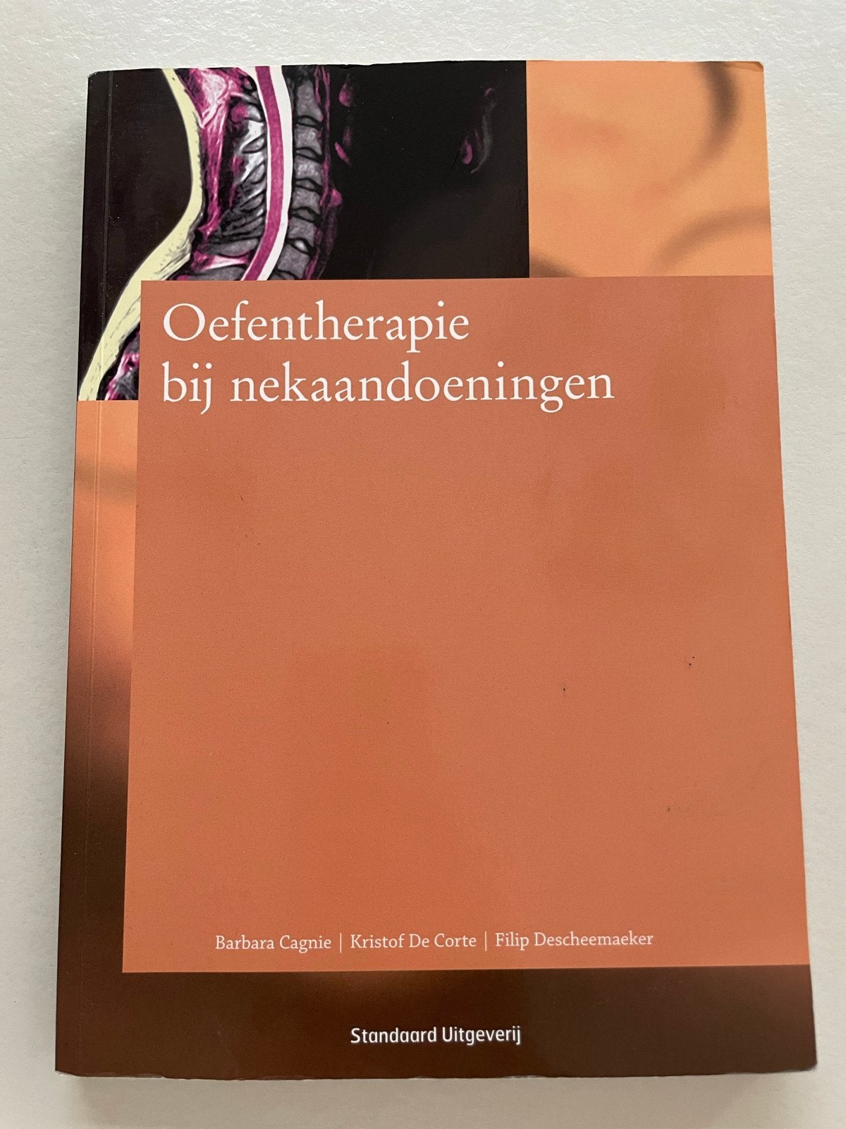 Oefentherapie bij nekaandoeningen - Standaard Uitgeverij, Boeken, Studieboeken en Cursussen, Ophalen of Verzenden, Beta, Zo goed als nieuw