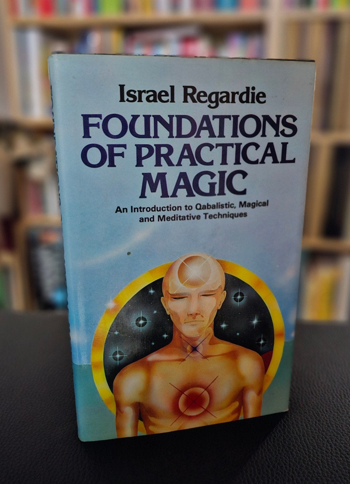 Foundations of Practical Magic - Israel Regardie, Gelezen, Achtergrond en Informatie, Spiritualiteit algemeen, Ophalen of Verzenden