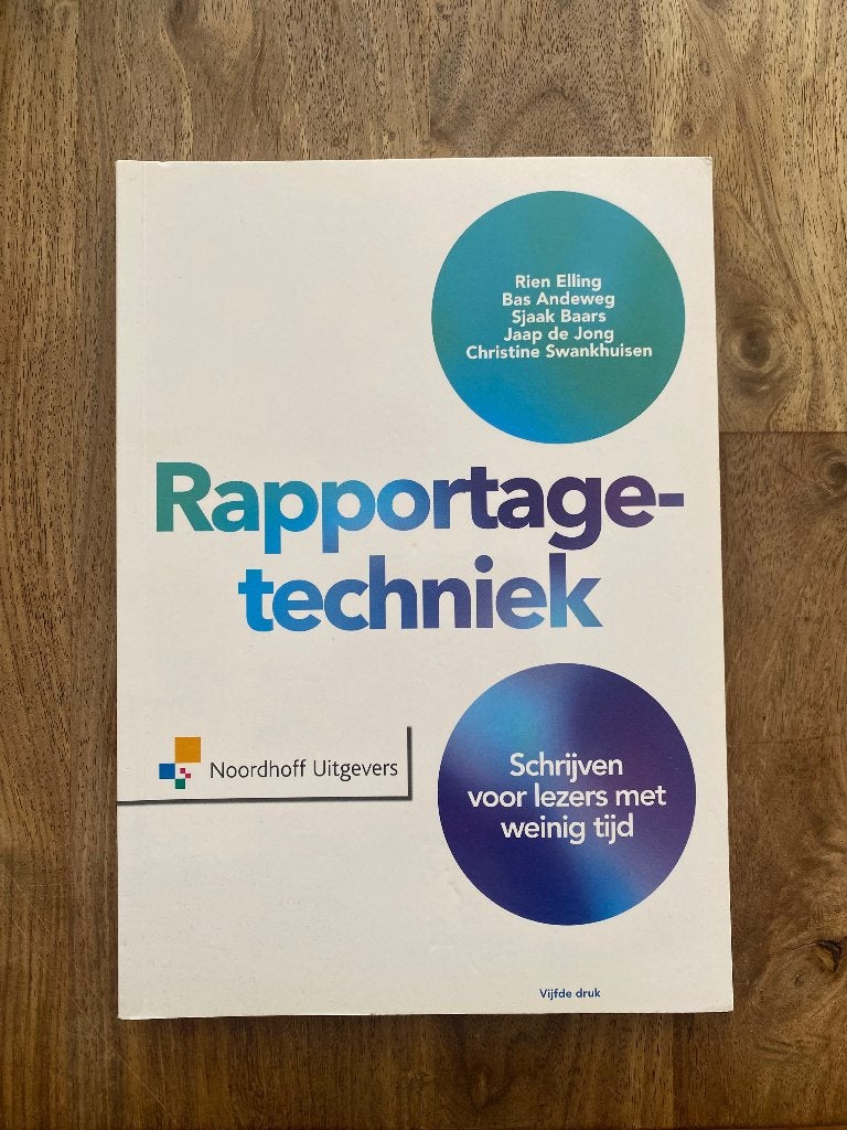 Rapportagetechniek - 5e druk, Zo goed als nieuw, Rien Elling, Bas Andeweg, Jaap de Jong, Christine Swankhuisen, Beta, HBO