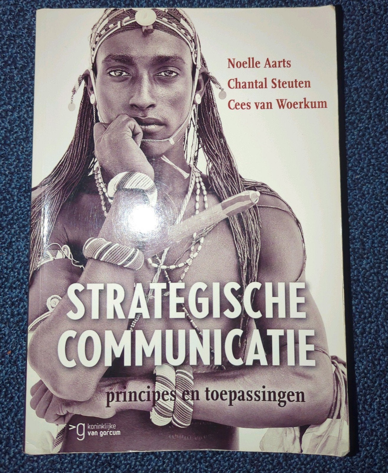 Strategische Communicatie - principes en toepassingen, Zo goed als nieuw, Gamma, Noelle Aarts, Chantal Steuten, Cees van Woerkum