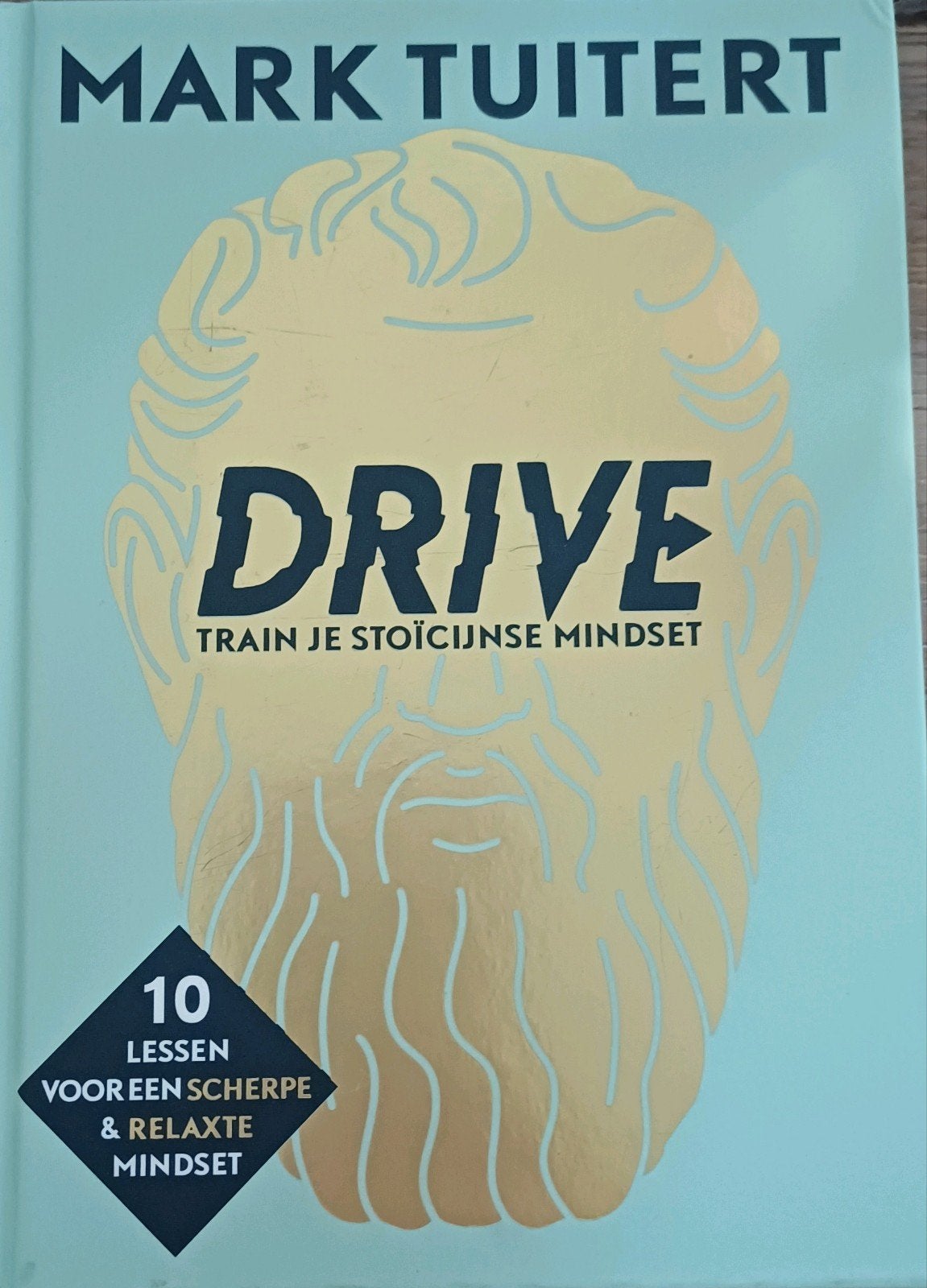 DRIVE: Train je stoïcijnse mindset - Mark Tuitert, Boeken, Ophalen of Verzenden, Zo goed als nieuw, Overige onderwerpen, Mark Tuitert
