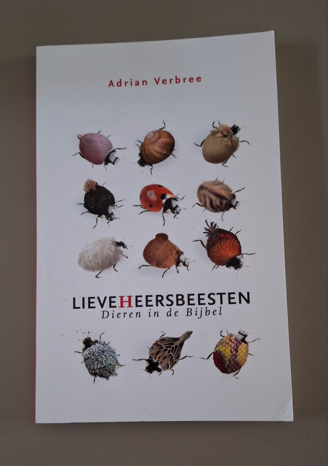 A. Verbree - LieveHeersbeesten, Ophalen of Verzenden, Zo goed als nieuw, A. Verbree