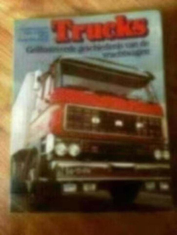 Trucks . E. Graeme,gibbins E,oude weernink W. (1979), Ophalen of Verzenden, Zo goed als nieuw, Vrachtwagen