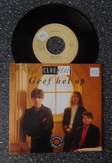 Clouseau - geef het op (vanaf € 1,50), Cd's en Dvd's, Vinyl | Nederlandstalig, Ophalen of Verzenden, Zo goed als nieuw, 7 inch