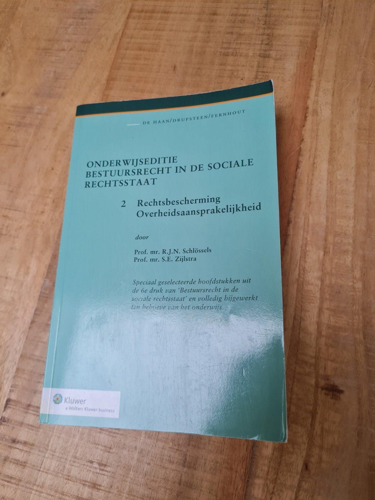 Bestuursrecht in de sociale rechtsstaat 2 - Onderwijsed., Gelezen, Gamma, R.J.N. Schlössels, S.E. Zijlstra, HBO