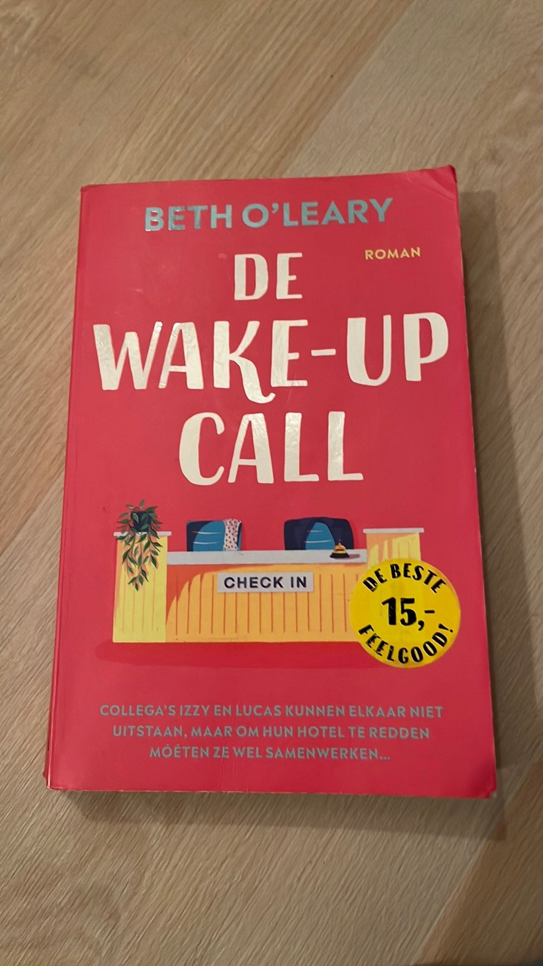 Beth O'Leary - De wake-upcall, Ophalen of Verzenden, Zo goed als nieuw, Beth O'Leary