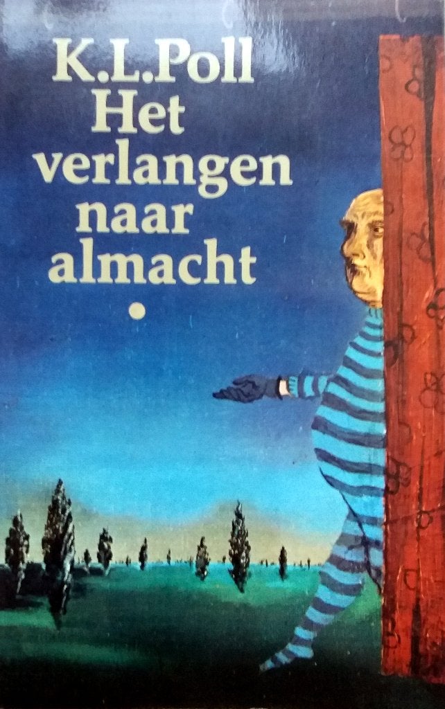 K.L. Poll - Het verlangen naar almacht, Ophalen of Verzenden, Zo goed als nieuw, Nederland