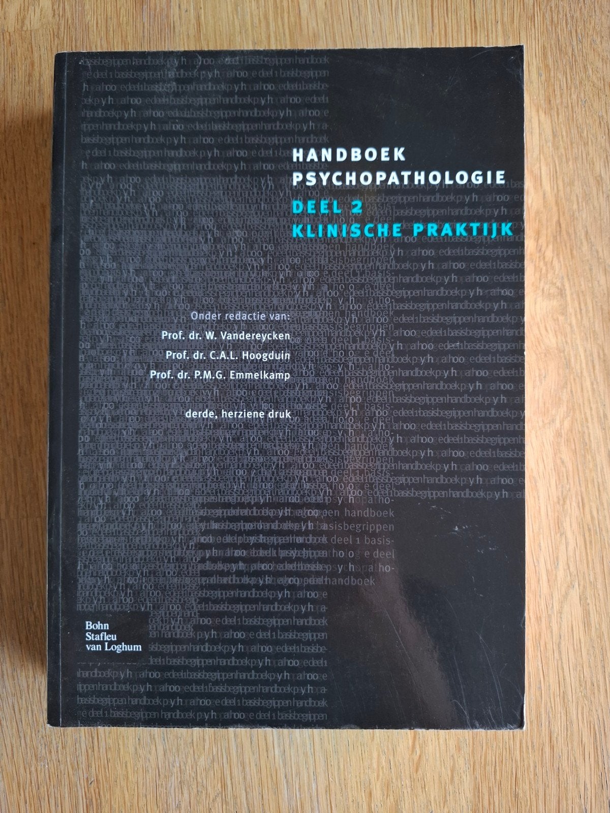 Handboek Psychopathologie Deel 2: Klinische Praktijk, Gelezen, W. Vandereycken, C.A.L. Hoogduin, P.M.G. Emmelkamp (red.), Ophalen of Verzenden