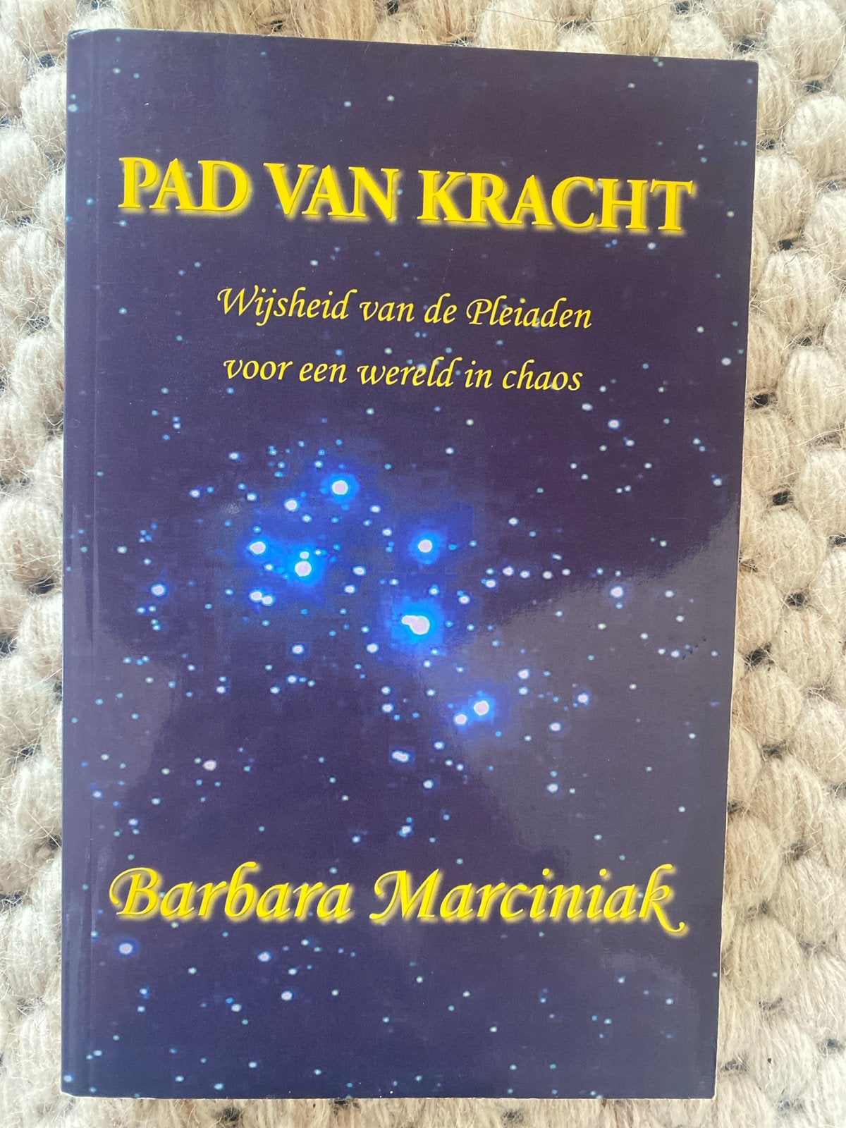 Pad van Kracht: Wijsheid van de Pleiaden, Ophalen, Zo goed als nieuw, Spiritualiteit algemeen, Achtergrond en Informatie
