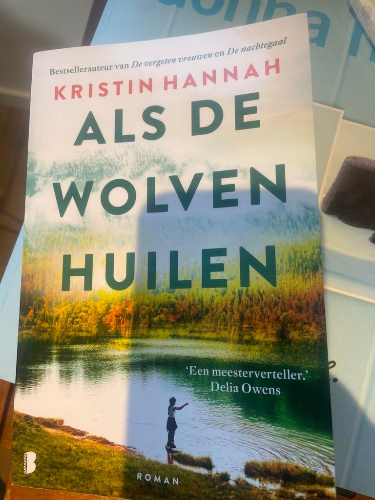 Als de Wolven Huilen - Kristin Hannah (Roman), Boeken, Ophalen of Verzenden, Zo goed als nieuw, Nederland