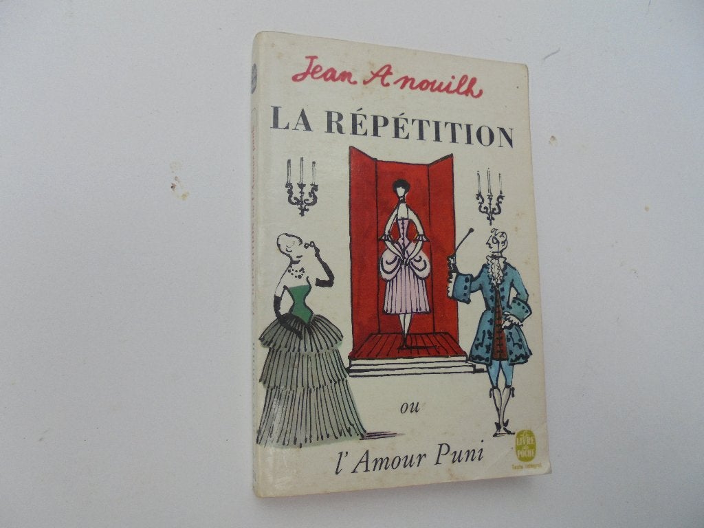 Retro La Répétition Jean Anouilh Livre de Poche (R3-71), Ophalen