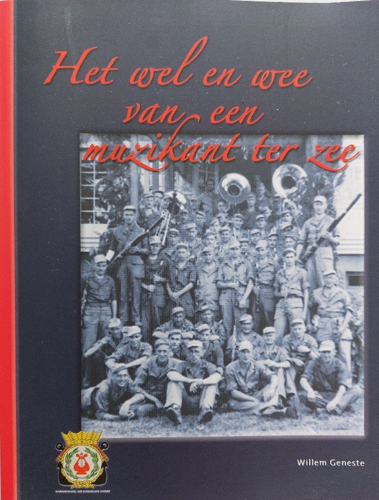 60 jr Marinierskapel Het wel en wee van een muzikant ter zee, Ophalen of Verzenden, Marine, Nederland, Boek of Tijdschrift