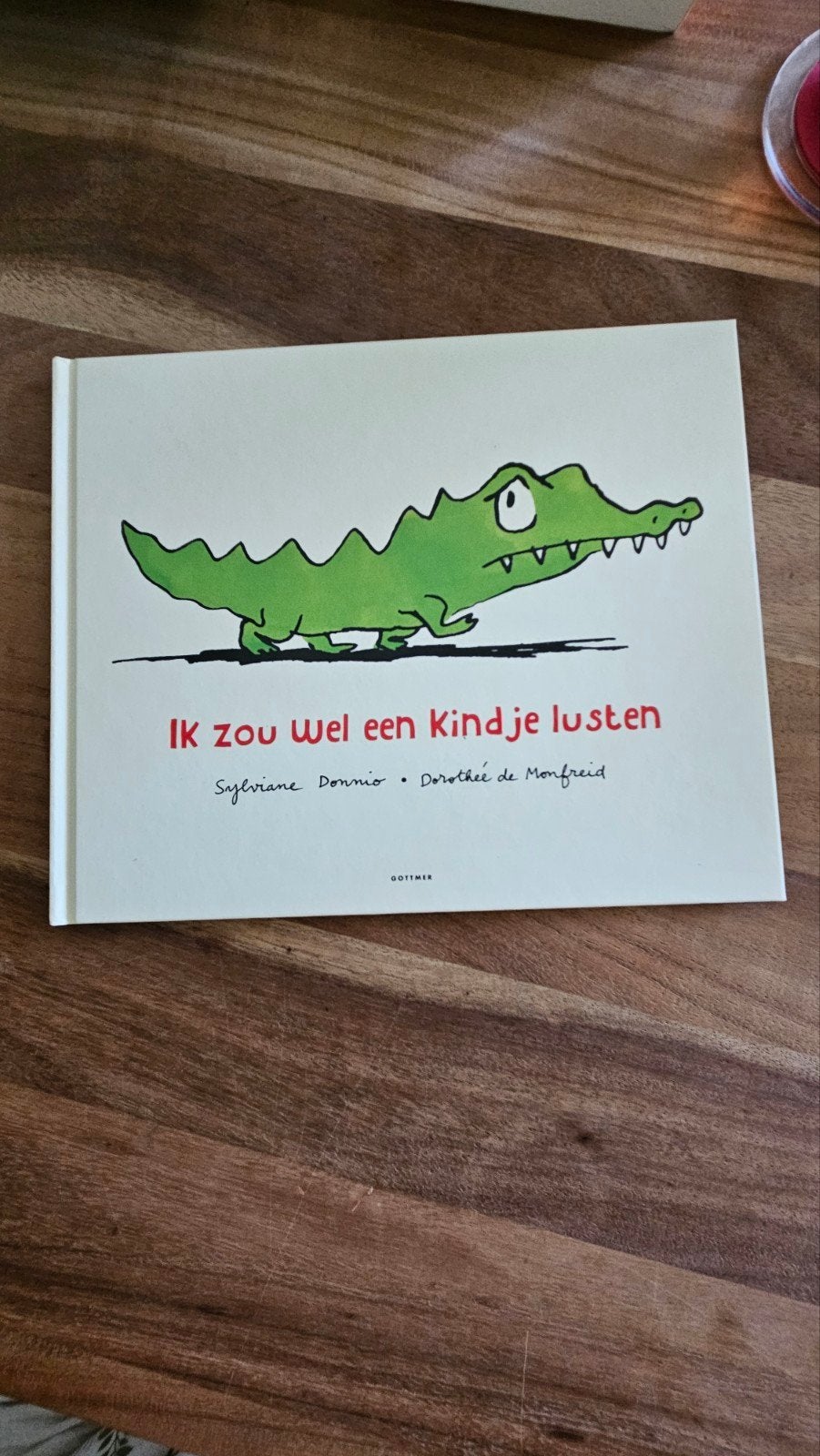 IK ZOU WEL EEN KINDJE LUSTEN - Prentenboek, Boeken, Gelezen, Fictie algemeen, Jongen of Meisje, Sylviane Donnio, Dorothée de Monfreid