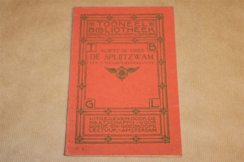 De Splijtzwam — Toekomst-zedeklucht — Toneel [1917], Ophalen of Verzenden, Gelezen
