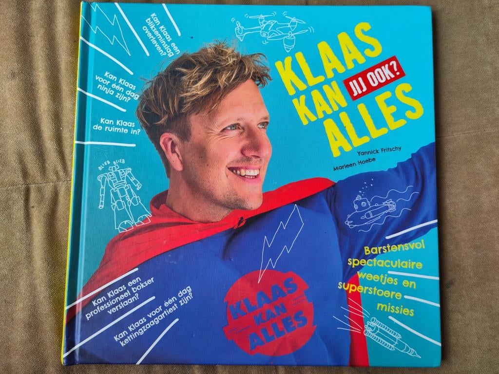 Klaas kan alles, Gelezen, Fictie algemeen, Ophalen of Verzenden, Yannick Fritschy; Marleen Hoebe