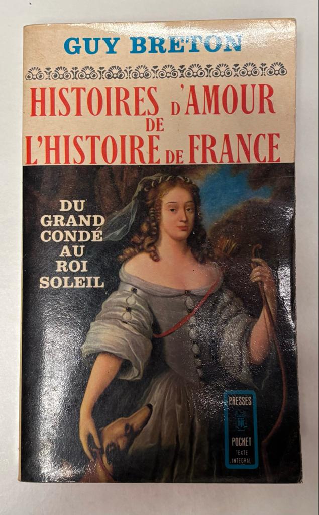 Histoires d'Amour de l'Histoire de France - Tome IV, Ophalen of Verzenden, Gelezen, Europa overig