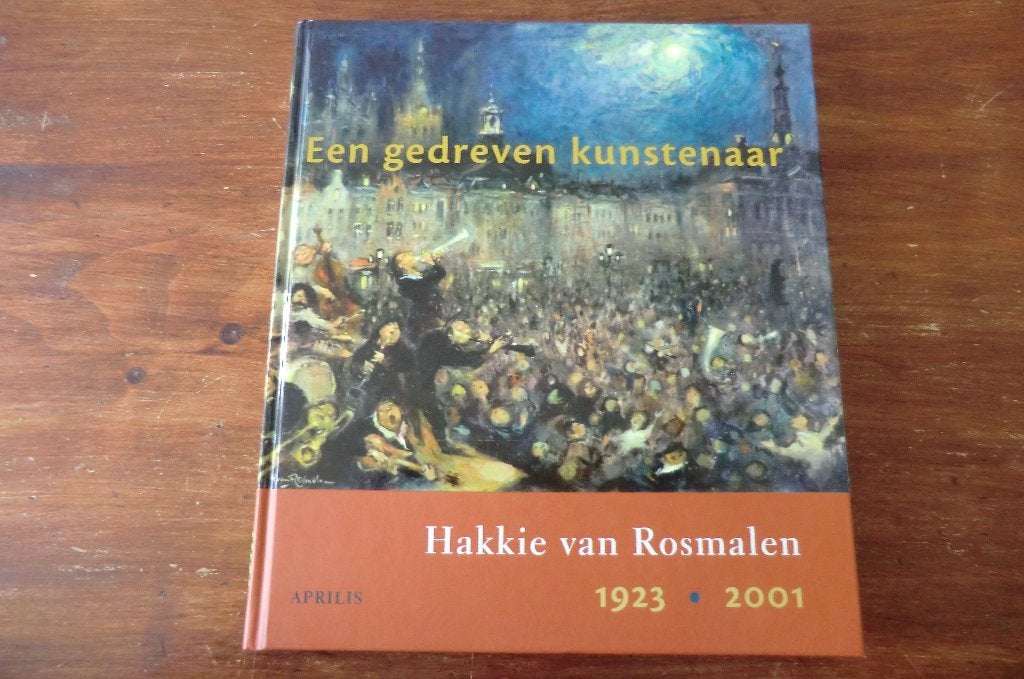boek - Hakkie van Rosmalen 1923-2001 / uit Den Bosch, Ophalen of Verzenden, Zo goed als nieuw, Schilder- en Tekenkunst