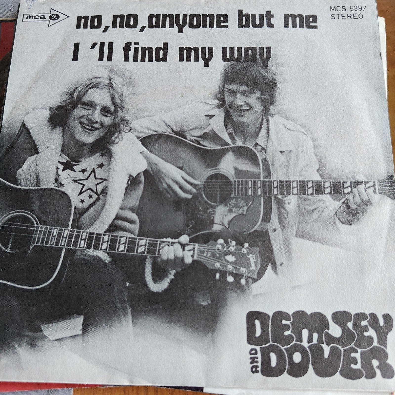 Demsey and Dover - No, No, Anyone But Me / I'll Find My Way, Gebruikt, 7 inch, Ophalen of Verzenden, Pop