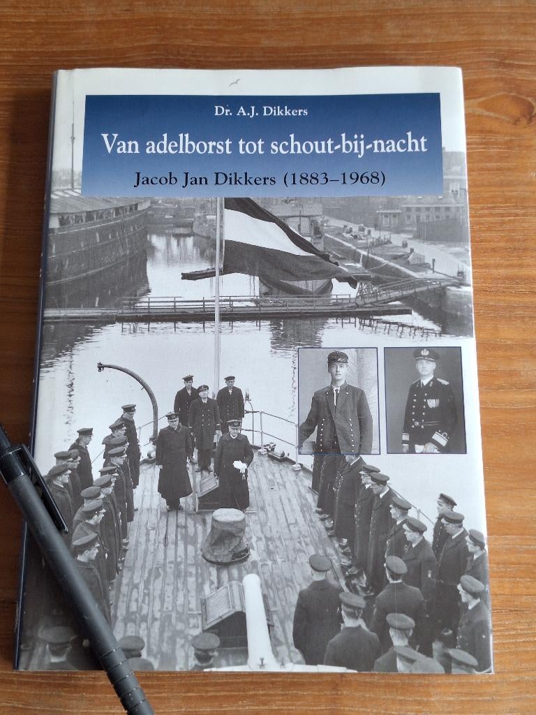 Van adelborst tot schout-bij-nacht - Dikkers, Ophalen of Verzenden, Tweede Wereldoorlog, Zo goed als nieuw, Overige onderwerpen