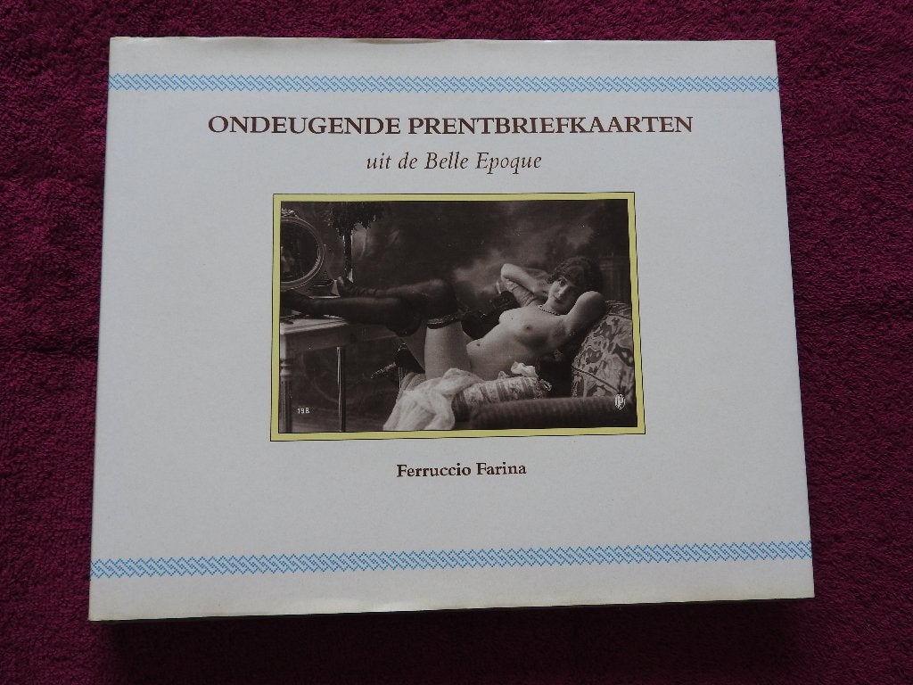 Ondeugende Prentbriefkaarten uit de Belle Epoque, Ophalen of Verzenden, Zo goed als nieuw, Fotografen